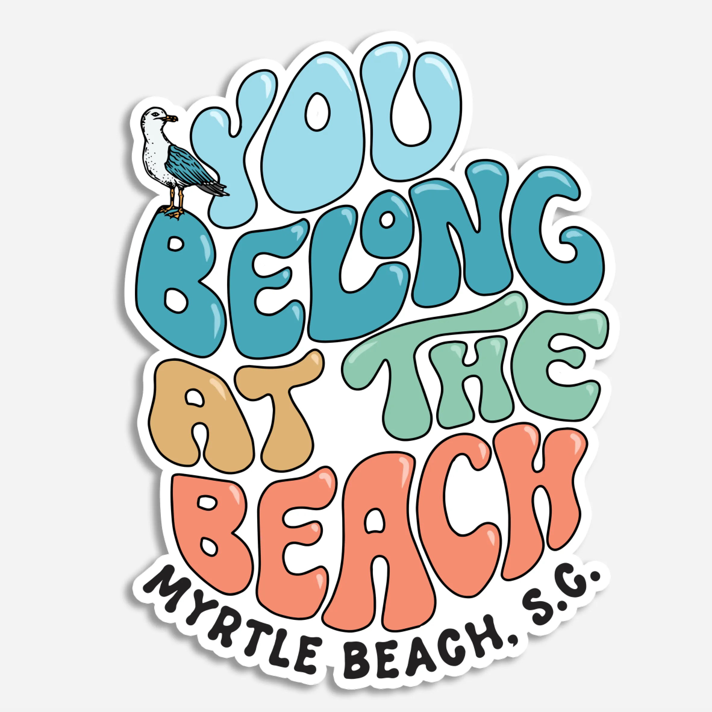 You belong at the beach - Sticker